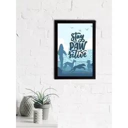 eCraftIndia Blue & White "Stay Pawsitive" Motivational Quote Satin Matt Texture UV Art Painting-picture-20
