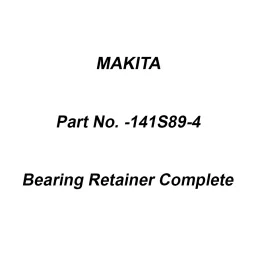 Makita Bearing Retainer Complete Size 32-43 mm Suitable For BEARING RETAINER32-43 COMPLETE FORDDG461, Part No 141S89-4-image-32