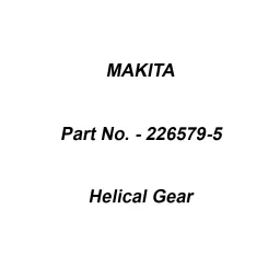 Makita Helical Gear Size 45 mm Suitable For HP1620, Part No 226579-5-image-33