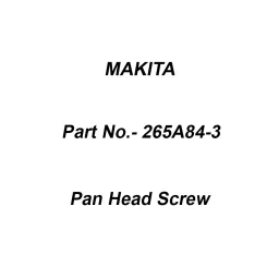 Makita Pan Head Screw Size M4x12 with WR for HS900D, Part No 265A84-3-image-36