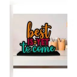 Phirki Studio Best Is Yet To Come Motivational Quotes Table Decorative Showpiece-image-44