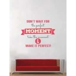 rawpockets Don't Wait for the perfect Moment Quotes Wall Stickers-picture-14