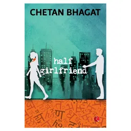 rupa publications Half Girlfriend Book By Chetan Bhagat - English-picture-20