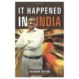 rupa publications It Happened In India: The Story of Pantaloons, Big Bazaar, Central and the Great Indian Consumer- English-picture-17