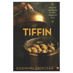 rupa publications Tiffin: Memories And Recipes of Indian Vegetarian Food By Rukmini Srinivas- English-picture-14
