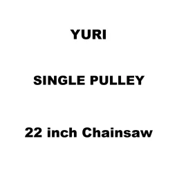 Yuri Single Pulley Spare for 22 inch (558 mm) Chainsaw-picture-34