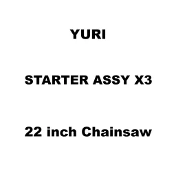 Yuri Starter Assy X3 Spare for 22 inch (558 mm) Chainsaw-picture-31