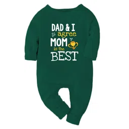 Zeezeezoo Mother Theme 100% Cotton Full Sleeves Dad & I Agree Mom Is The Best Text Printed Romper - Forest Green image 1
